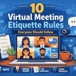 10 Virtual Meeting Etiquette Rules Everyone Should Follow