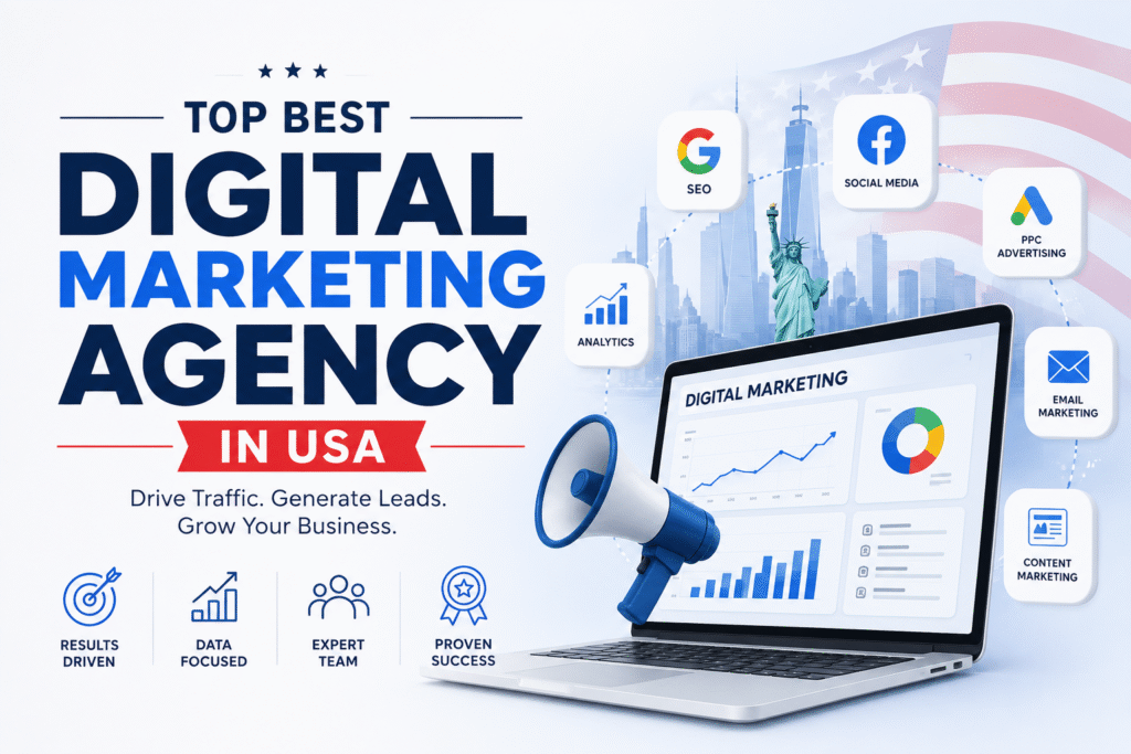 Top Best Digital Marketing Agency in USA